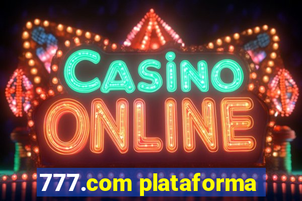 777.com plataforma